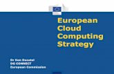 European Cloud Computing Strategy · What is at stake? 3/12/2014 2 Cloud as a growth engine Business creation: • 400.000 new SMEs Boosts productivity and efficiency: • Up to 90%
