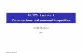 18.175: Lecture 7 .1in Zero-one laws and maximal inequalitiesmath.mit.edu/~sheffield/2016175/Lecture7.pdf · 18.175: Lecture 7 Zero-one laws and maximal inequalities Scott She eld