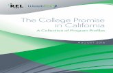 The College Promise in California · 2019-09-06 · Promise Campaign, a national non-partisan initiative of Civic Nation, a 501(c)(3) non-profit organization, was established to develop