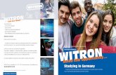 Studying in Germany - WITRON€¦ · • Visiting vocational school in the ﬁ rst year • Studying at local university from the 2nd year Your personal beneﬁ ts • Qualiﬁ ed,