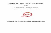 TONGA NATIONAL QUALIFICATIONS AND ...tnqab.com/downloads/TQF_Document_Final_November2009.pdfThe Tonga National Qualifications and Accreditation Board Regulations were first drafted