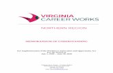 MEMORANDUM OF UNDERSTANDING - vcwnorthern.com · Memorandum of Understanding Between the Virginia Career Works – Northern Region and Partners in the Northern Virginia Workforce