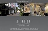 SPECIAL EVENTS MENU · 1020 n. san vicente blvd west hollywood, ca 90069 1.310.358.7781 email: sales@thelondonweho.com thelondonwesthollywood.com special events menu