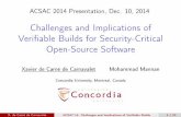 ChallengesandImplicationsof VeriﬁableBuildsforSecurity ... · ACSAC2014Presentation,Dec. 10,2014 ChallengesandImplicationsof VeriﬁableBuildsforSecurity-Critical Open-SourceSoftware