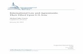 International Law and Agreements: Their Effect Upon U.S. Law · 2013-07-22 · International Law and Agreements: Their Effect Upon U.S. Law Congressional Research Service 1 Introduction