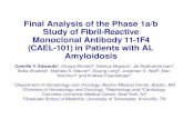 Final Analysis of the Phase 1a/b Study of Fibril-Reactive ... · Final Analysis of the Phase 1a/b Study of Fibril-Reactive Monoclonal Antibody 11-1F4 (CAEL-101) in Patients with AL