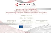 Advancing the Exchange of Cyber-Investigation Information ... · Cyber-Investigation Information between organizations and across borders using CASE DFRWS 2019 EU Oslo –26th April