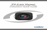 PV-Cam Viewer - LawMate UK · 2. The Wi-Fi of the device isn’t successfully connected to your phone. To solve this, please check whether they are connected. 3. The app has been