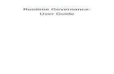 User Guide Runtime Governance - JBossiii 1. Overview ..... 1 2. Installation ..... 3 2.1. JBoss EAP ..... 3