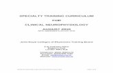 SPECIALTY TRAINING CURRICULUM FOR CLINICAL … · 2015-03-23 · Clinical Neurophysiology is a diagnostic specialty, which encompasses the use of electroencephalography (EEG), electromyography