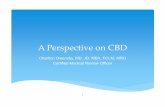 A Perspective on CBD - Amazon Simple Storage Service (S3) · but it is likely not particularly harmful either CBD is not THC/marijuana and cannot cause a positive drug test result