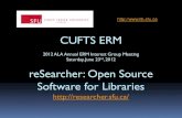 2012 ALA Annual ERM Interest Group Meeting Saturday, June ...summit.sfu.ca/system/files/iritems1/12755/2012 ALA... · Options and Support for reSearcher Open Source under a GNU General