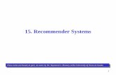 15. Recommender Systems - DePaul University€¦ · 15. Recommender Systems 1 These notes are based, in part, on notes by Dr. Raymond J. Mooney at the University of Texas at Austin.