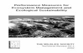 Performance Measures for Ecosystem Management and ...wildlife.org/.../2014/05/PerformanceMeasures02-1.pdf · biological diversity and ecosystem integrity, nor do they typically allow