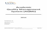 Academic Quality Management System (AQMS) Quality Management...Academic Quality Management System (AQMS) 2016 Version 16.3 Approved Academic Board Page 2 of 35 The approved version
