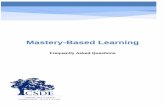   Mastery-Based Learning - ConnecticutQ. What is a Mastery-Based Learning (MBL) Environment? A: A MBL environment consists of state standards and district-level competencies and puts