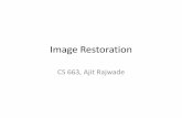 Image Restoration - CSE, IIT Bombay•Image restoration = task of recovering an image from its degraded version assuming some knowledge of the degradation phenomenon. •Models the