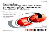 SystemTap: Instrumenting the Linux Kernel for Analyzing ... · 6 SystemTap: Instrumenting the Linux Kernel for Analyzing Performance and Functional Problems 2.1 Architectural overview