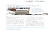 SWISS Disruption Management Case Study - Amadeus · SWISS Disruption Management Case Study The Issue Delays and cancellations are unavoidable in airline operations, particularly weather-related