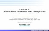 Lecture 1. Introduction / Insertion Sort / Merge Sortmonet.skku.edu/wp-content/uploads/2017/03/Algorithm_01.pdf · 2017-03-02 · Algorithms Networking Laboratory 20/28 Merge Sort