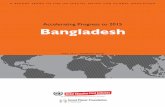 Accelerating Progress to 2015 Bangladesh€¦ · AcceleRAtiNG PRoGReSS to 2015 BANGLADESH iii Based on the recommendations in this report and in collaboration with the respective
