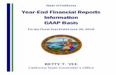 Year-End Financial Reports Information GAAP Basis...State of California Year-End Financial Reports Information GAAP Basis For the Fiscal Year Ended June 30, 2019 BETTY T. YEE California