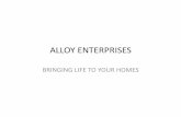 ALLOY ENTERPRISES · COMPANY’S PROFILE ALLOY ENTERPRISES is a solution provider and a manufacturing company for windows’ openings, shutters, rapid action doors and projection