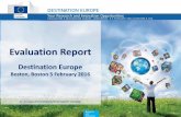 Evaluation Report - European Commissionec.europa.eu/research/iscp/pdf/destination-europe/de_boston-2016_evaluation.pdfEvaluation Report Destination Europe Boston, Boston 5 February