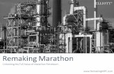 Remaking Marathon€¦ · remaking marathon. unlocking the full value of marathon petroleum. ... or warranty is made that any such data or information is accurate. ... no representation