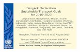 Bangkok Declaration Sustainable Transport Goals for 2010 2020€¦ · Bangkok 2020 Declaration –Sustainable Transport Goals for 2010-2020 Sustainable actions and measures for achieving