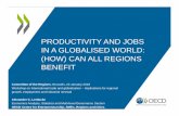 LEMBCKE-OECD-Productivity and Jobs in a Globalised World · PRODUCTIVITY AND JOBS IN A GLOBALISED WORLD: (HOW) CAN ALL REGIONS BENEFIT Committee of the Regions , Brussels, 22 January