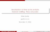 Introduction to time series analysis · Introduction to time series analysis Statistical modelling: Theory and practice Gilles Guillot gigu@imm.dtu.dk November 17, 2014 Gilles Guillot