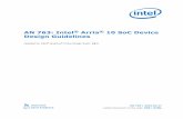 AN 763: Intel® Arria® 10 SoC Device Design Guidelines...SoC FPGA design, Platform Designer sub-system design, board design and software application design. This application note