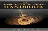 The Hypnotic Inductions Handbook...The Hypnotic Inductions Handbook 8 1. Three Categories of Subjects – It has been estimated that fifty percent of the entire population can be hypnotized