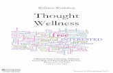 Wellness Workshop Thought Wellness Wellness Workshop Handout Packet_Spring 2018.pdfThe Feeling Good Handbook. Cognitive Therapy Techniques to Change Your Thoughts 1. ... structured