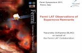Fermi LAT Observations of Supernova Remnants€¦ · Fermi LAT Observations of Supernova Remnants Yasunobu Uchiyama (SLAC) on behalf of the Fermi LAT Collaboration ... Fermi-LAT is