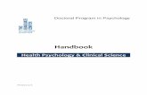Health Psychology & Clinical Science Handbook · HPCS HANDBOOK 2016 3 developmental psychology, neuroscience) and other related areas (e.g., public health), as these areas interface
