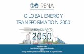 GLOBAL ENERGY TRANSFORMATION 2050 · Under the REmap Case, both oil and coal demand decline significantly and continuously, and natural gas demand peaks around 2027. In 2050, natural
