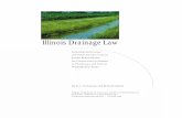 Illinois Drainage Law › assets › legal › pdf › drainage_law.pdf · Illinois Drainage Law. The authors would like to acknowledge the assistance of attorneys Mary Perlstein,
