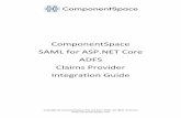 ComponentSpace SAML for ASP.NET Core ADFS Claims Provider ...€¦ · ComponentSpace SAML for ASP.NET Core ADFS Claims Provider Integration Guide 13 The endpoints are the URLs and