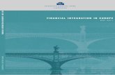 FINANCIAL INTEGRATION IN EUROPE · Financial integration in Europe May 2011 market conﬁ dence. These included, in addition to a number of adjustments in the modalities of liquidity