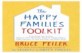 New York Times Bestselling Author of - Bruce Feiler...Improve Your Mornings, Rethink Family Dinner, Fight Smarter, Go Out and Play, and Much More New York Times Bestselling Author
