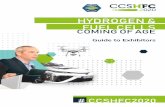 HYDROGEN & FUEL CELLS COMING OF AGE€¦ · HYDROGEN & FUEL CELLS COMING OF AGE Guide to Exhibitors # CCSHFC2020. The use of hydrogen gas as a source for power generation, commercial