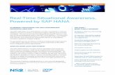 Real-Time Situational Awareness, Powered by SAP HANAsapns2.ispycreative.com/files/white-paper/RTSA Solution Brief.pdfengineers from SAP NS2 and its partner ecosystem. Any type of information
