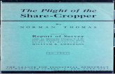 The Plight of the Share-Cropper - Samford Universitylibrary.samford.edu/digitallibrary/pamphlets/cod-001162.pdf · thing of the plight of the share-cropper, the effect of the New
