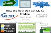 How the Heck Do I Get My CE Credits? - Colorado › pacific › sites › default › files › ... · Continuing Education Requirements and Parameters • Continuing education (CE)