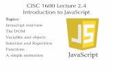 CISC 1600 Lecture 2.4 Introduction to JavaScriptm.mr-pc.org/t/cisc1600/2017sp/finalReview.pdf · 2017-05-18 · The Business of Games Developing a title for the PS4 or Xbox One –