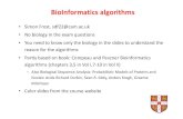 BioInformatics algorithms - University of Cambridge · BioInformatics algorithms • Simon Frost, sdf22@cam.ac.uk • No biology in the exam questions • You need to know only the