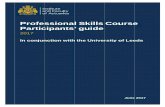 Pr ofessional Skills Course Pa ipants’ gu ide · 2017. Contents Introduction ... during which you can check that you are able to login to the Virtual Learning Environment and access