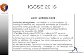 IGCSE 2016 - BRITISHportal.british.edu.uy › PublicDocs › senior › 2016 › 2YL IGCSE presenta… · IGCSE 2016 • IGCSE caters for different levels of ability with core and